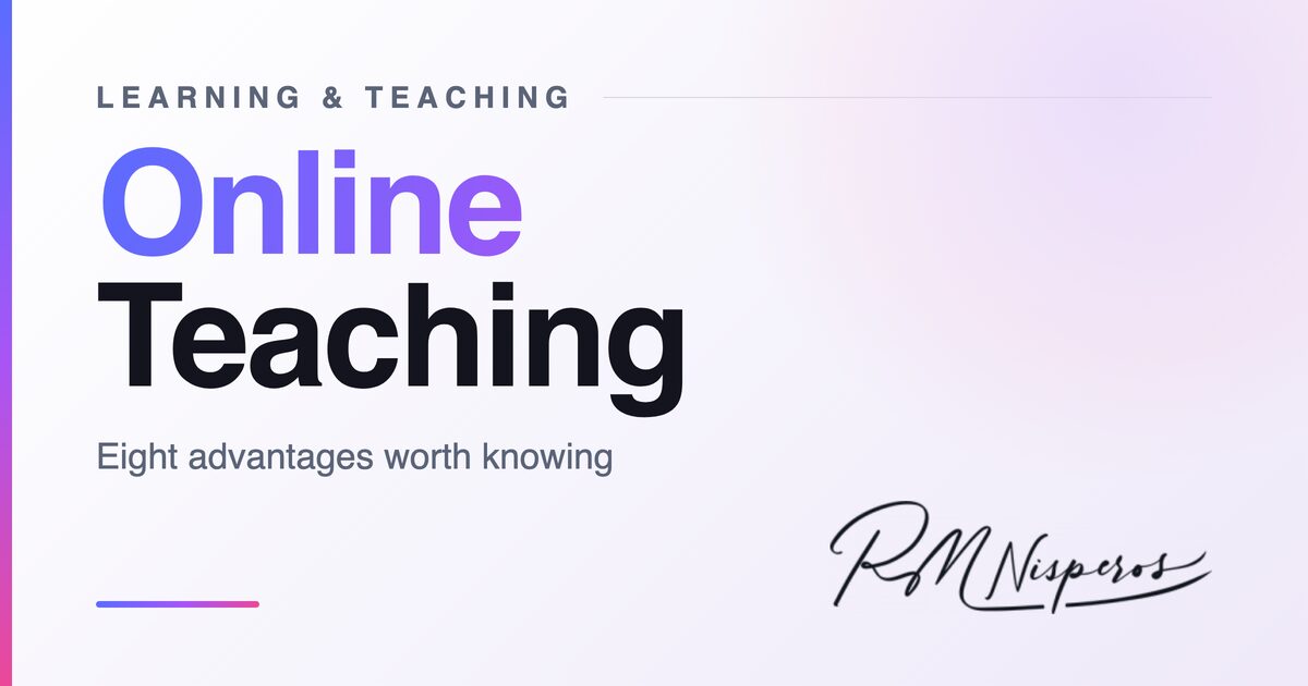 8 Killer Advantages of Online Teaching