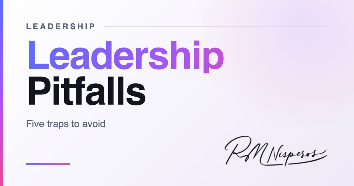 5 Common Pitfalls of Leadership