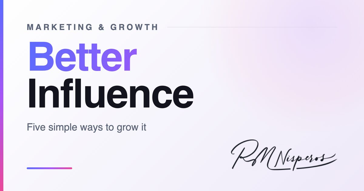 5 Simple Ways to Become Better Influencers 11 5 Simple Ways to Become Better Influencers