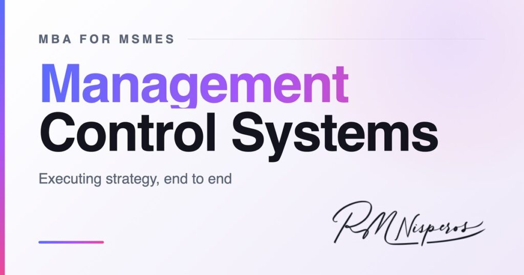 Management Control Systems — Executing strategy, end to end