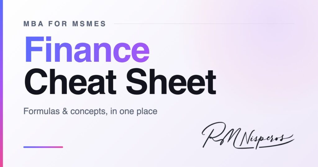 Finance Cheat Sheet — Formulas & concepts, in one place