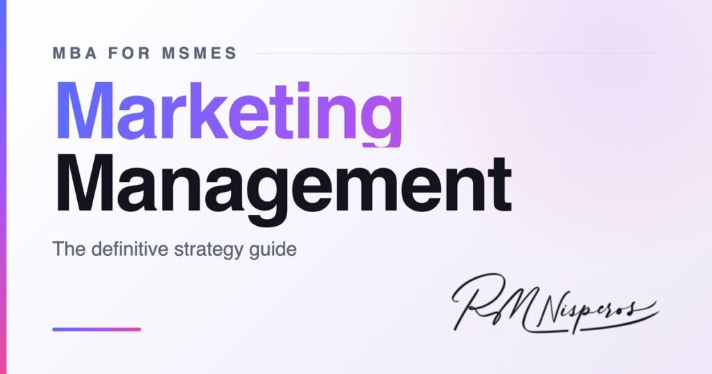 Marketing Management — The definitive strategy guide