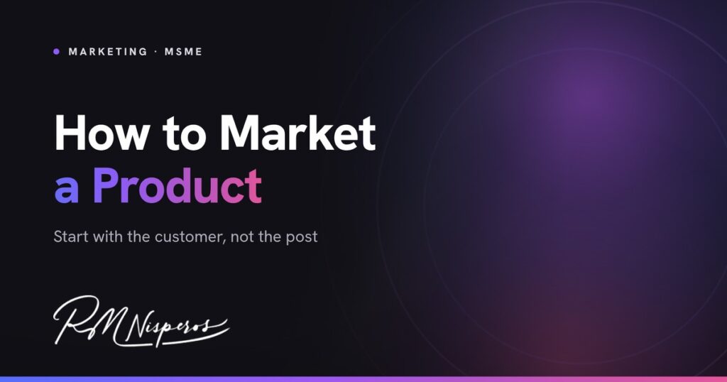 Title card for the guide on how to market a product, carrying the RM Nisperos signature.
